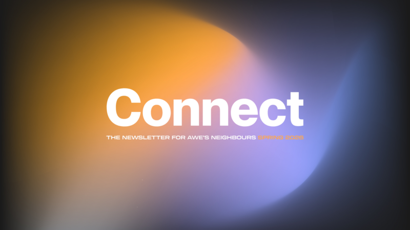 Connect - the newsletter for AWE's neighbours - Spring 2026